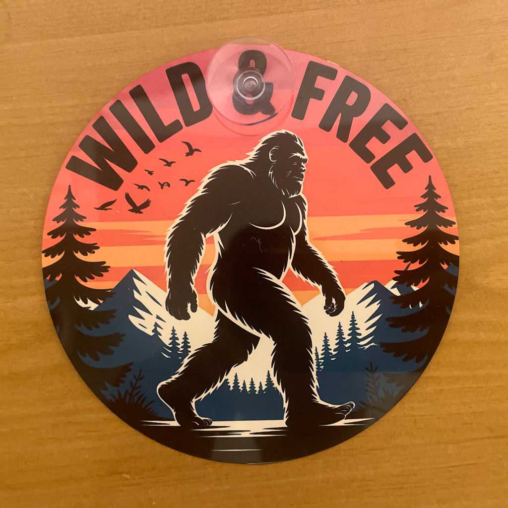 “Wild & Free” Bigfoot Design – Indoor/Outdoor Metal Sign with Suction Cup, 5.5" Round Aluminum Sign
