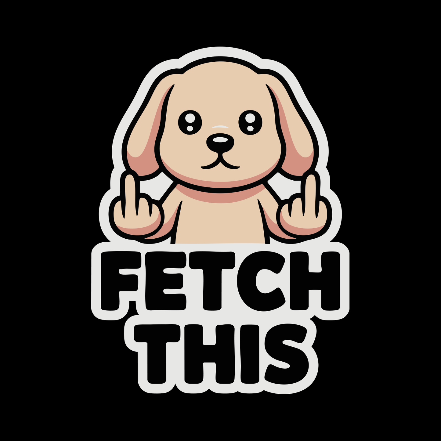 Funny Dog "Fetch This" Sticker – 4" Waterproof Vinyl Decal for Cars, Laptops & More