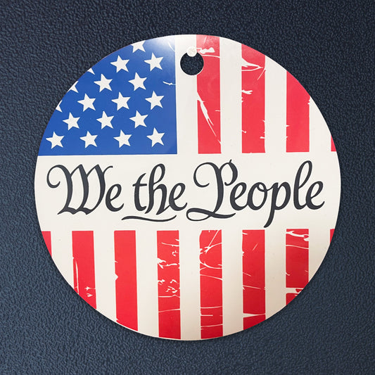 5.5" Round Metal Sign – "We the People" American Flag Design – Aluminum Car Window/Door Sign with Suction Cup