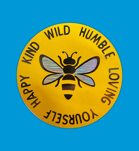 Bee Kind Holographic Sticker – 3.5 inch Inspirational Vinyl Decal